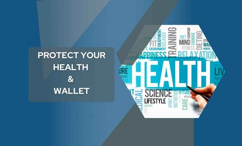 Protect Your Health and Your Wallet